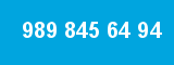 989 845 64 94